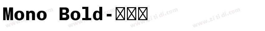 Mono Bold字体转换